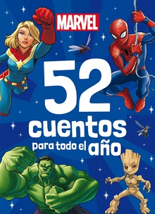 Marvel. 52 cuentos para todo el año Recopilatorio de cuentos