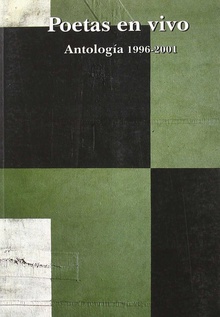 Poetas en vivo.antologia 1996-2001