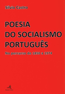 Poesia do socialismo português. no percurso de 1850 a 1974