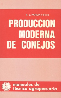 PRODUCCIÓN MODERNA DE CONEJOS