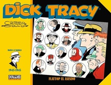 Dick tracy. flattop el asesino (1943-1945)