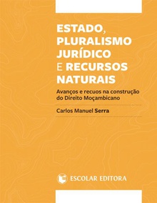 Estado, Pluralismo Jurídico e Recursos Naturais