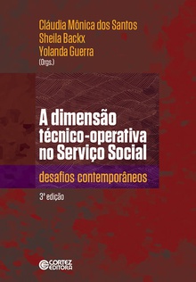 A dimensão técnico-operativa do Serviço Social