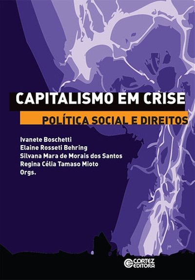Capitalismo em crise, política social e direitos