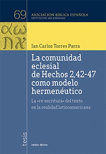 COMUNIDAD ECLESIAL HECHOS 2,42-47 COMO MODELO HERMENÈUTICO