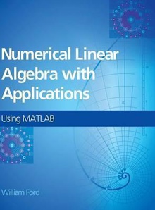 Linear algebra with applications Using MATLAB