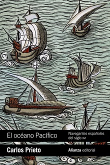 EL OCÈANO PACÍFICO Navegantes españoles del siglo XVI