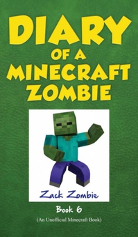 Diary of a Minecraft Zombie Book 6 Zombie Goes to Camp