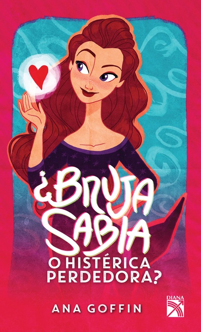 ¿Bruja sabia o histérica perdedora?