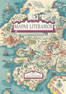 Mapas literarios (2021) Tierras imaginarias de los escritores