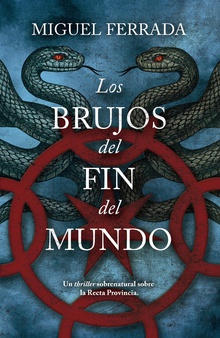 Los brujos del fin del mundo