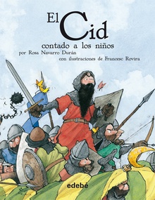 El Cid contado a los niqos Coleccion Biblioteca Escola