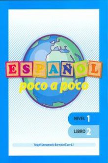 Español poco a poco Nivel 1 Libro 2
