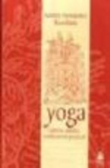 Yoga. ciencia, salud y reeducacion postural