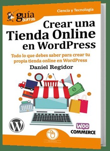 Crear una tienda online en Wordpress Todo lo que debes saber para crear tu propia tienda online en WordPress