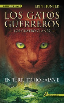 En territorio salvaje Los gatos guerreros i - los cuatro clanes