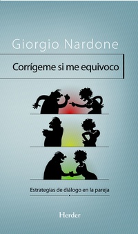Corrígeme si me equivoco Estrategias de diálogo en la pareja