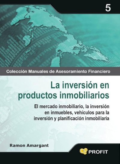 La inversión en productos inmobiliarios. Ebook