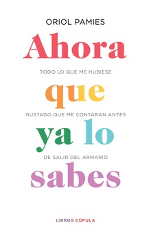 Ahora que ya lo sabes