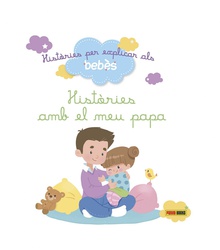 Històries amb el meu papa Històries per explicar als bebès