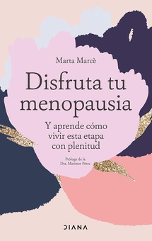 Disfruta tu menopausia (Edición mexicana)
