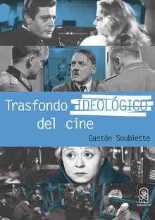 Trasfondo ideológico del cine