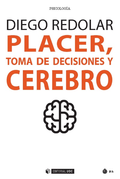 Placer, toma de decisiones y cerebro