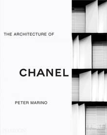 Peter marino the architecture of chanel luxury edition