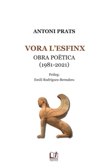 Vora l'Esfinx Obra poètica (1981-2021)
