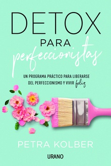Detox para perfeccionistas