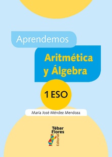 Aprendemos Aritmética y Álgebra 1.º ESO