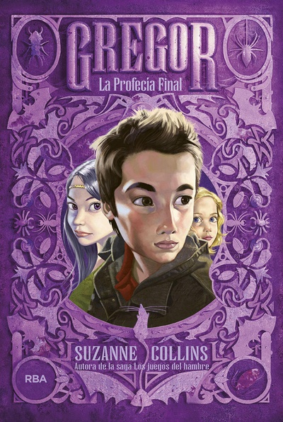 Gregor #5. La Profecía Final