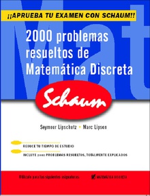 2000 problemas resueltos de matematica discreta.(aprueba sch