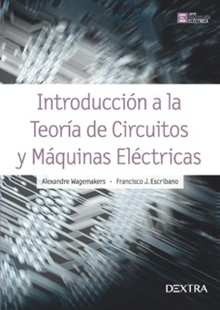 Introducción a la teoría de circuitos y máquinas eléctricas
