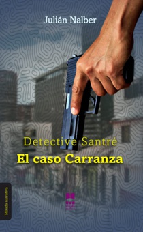 Detective Santré. El caso Carranza