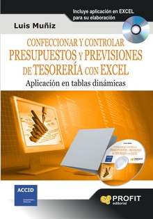 Confeccionar Y Controlar Presupuestos Y INCLUYE CD-ROM APLICACION EN TABLAS DINAMICAS EN EXCEL