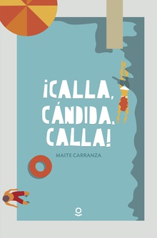 Calla, cándida, calla