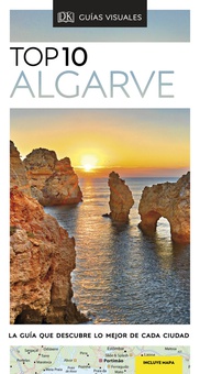 Guía Top 10 Algarve La guía que descubre lo mejor de cada ciudad