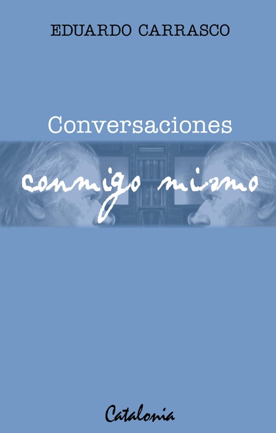 Conversaciones conmigo mismo
