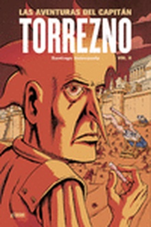 Las aventuras del Capitán Torrezno, volumen 2. Limbo sin fin y Extramuros LIMBO SIN FIN Y EXTRAMUROS
