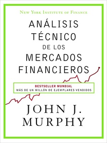 Análisis tecnico de los mercados financieros