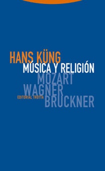Música y religión Mozart, wagner, bruckner