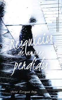 Resquicios de amores perdidos