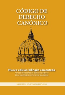 CóDIGO DE DERECHO CANóNICO. nueva ed.bilingüe comentada.