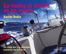 La vuelta al mundo en un velero Un viaje por los grandes océanos de la Tierra