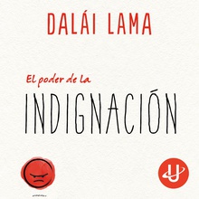 El poder de la indignación