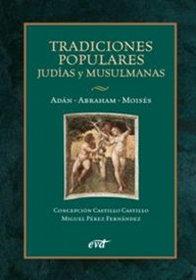 Tradiciones populares judias musulmanas.(mundo de Biblia)