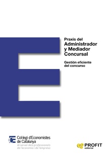 Praxis del Administrador y Mediador Concursal. Ebook.