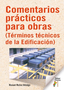 Comentarios prácticos para obras