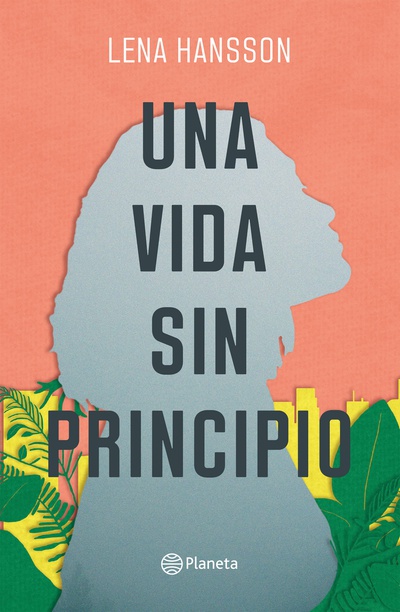 Una vida sin principio